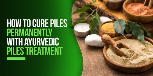 ayurvedic medicine for piles