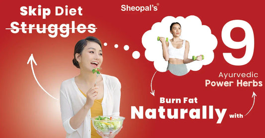 Burn Fat Naturally With 9 Ayurvedic Power Herbs