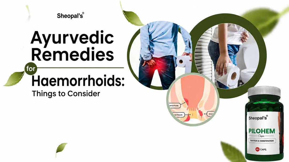 Ayurvedic Remedies for Haemorrhoids