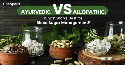 Ayurvedic vs Allopathic