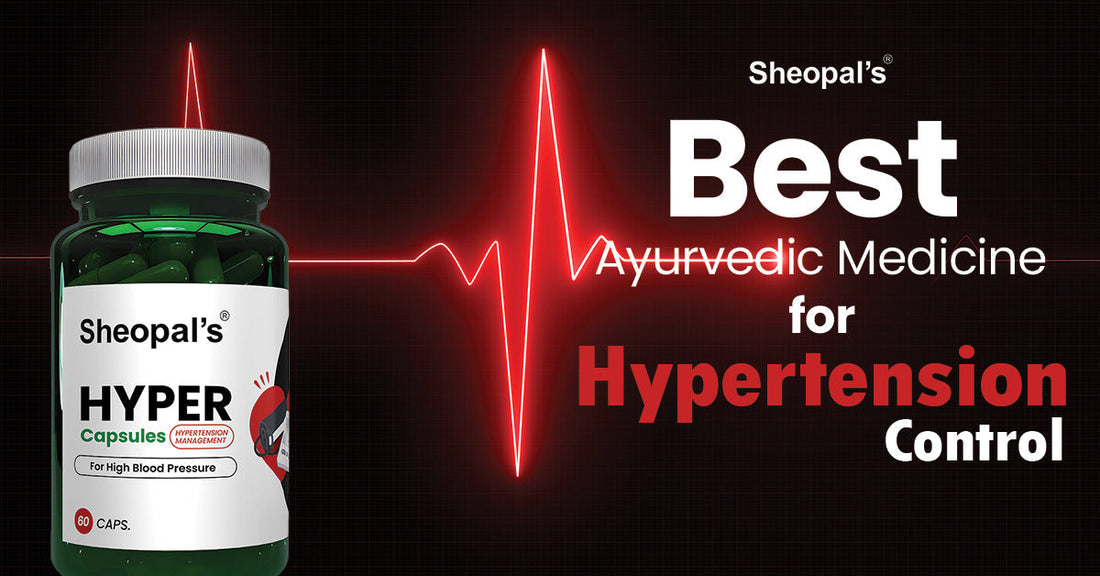 Best Ayurvedic Medicine for Hypertension 
