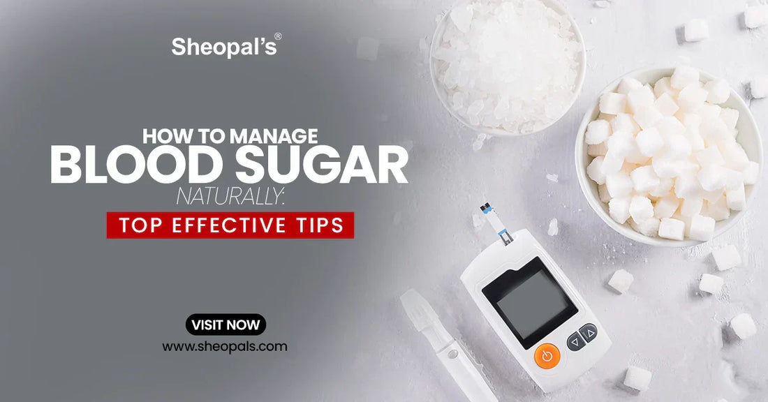 How to Manage Blood Sugar Naturally