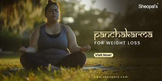 Panchakarma for Weight Loss by Sheopals