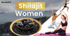 Shilajit Benefits for Women: Ayurvedic Secret to Energy & Hormone Balance