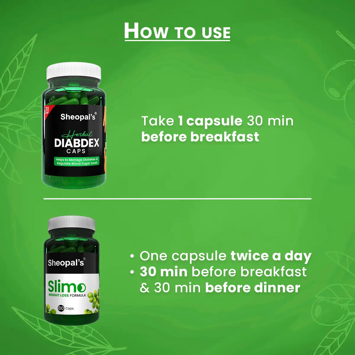 How to use diabdex and slimo